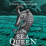 The sea queen : a novel cover image