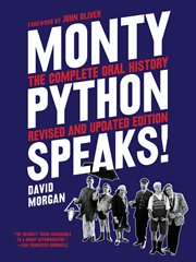 Monty python speaks, revised and updated edition : the complete oral history cover image