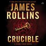 Crucible : a thriller cover image