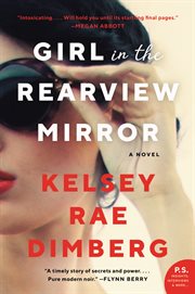 Girl in the rearview mirror : a novel cover image