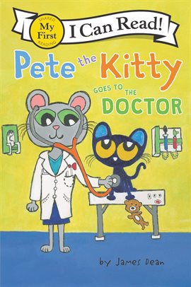 Cover image for Pete the Kitty Goes to the Doctor