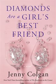 Diamonds are a girl's best friend : a novel cover image