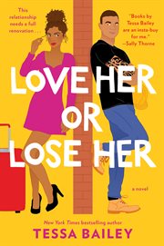 Love her or lose her : a novel