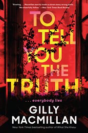 To tell you the truth : a novel cover image