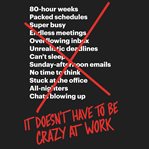 It doesn't have to be crazy at work cover image