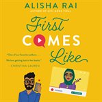 First comes like : a novel cover image