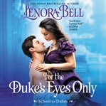 For the duke's eyes only cover image