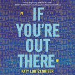If you're out there cover image