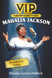 Mahalia Jackson : freedom's voice cover image