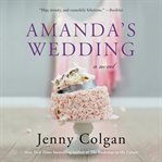 Amanda's Wedding : A Novel cover image