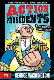 George Washington! : real history! fake jokes! cover image