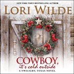 Cowboy, it's cold outside cover image