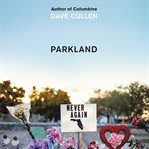 Parkland : birth of a movement cover image