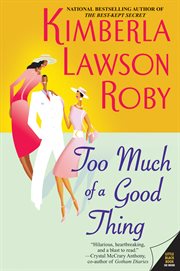 Too much of a good thing cover image