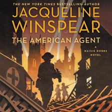 The American Agent by Jacqueline Winspear The American Agent by Jacqueline Winspear