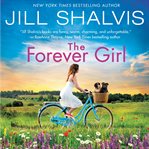 The forever girl : a novel cover image