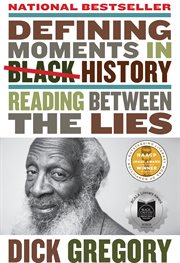 Defining moments in black history. Reading Between the Lies cover image