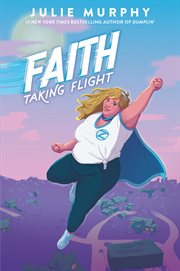 Faith : taking flight cover image