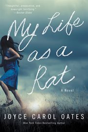 My life as a rat : a novel cover image
