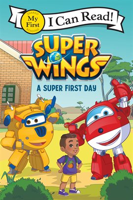 Cover image for Super Wings: A Super First Day