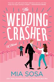The wedding crasher : a novel cover image