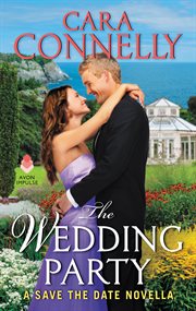 The wedding party : a Save the date novella cover image