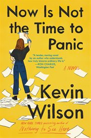 Now Is Not the Time to Panic : A Novel cover image