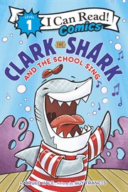 Clark the shark and the school sing cover image