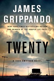 Twenty : A Jack Swyteck Novel cover image