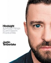 Hindsight : & all the things I can't see in front of me cover image