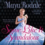 Some like it scandalous cover image