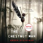 The chestnut man. A Novel cover image