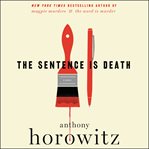 The sentence is death. A Novel cover image
