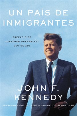 Cover image for Nation of Immigrants, A \ país de inmigrantes, Un (Spanish edition)