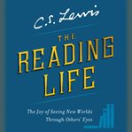 The reading life. Reflections and Essays cover image