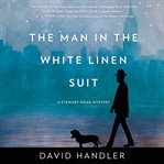 The man in the white linen suit cover image