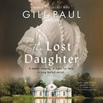 The lost daughter : a novel cover image