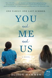 You and me and us : a novel cover image