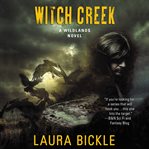 Witch Creek : a Wildlands novel cover image