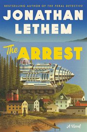 The arrest : a novel cover image