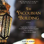 The Yacoubian Building : a novel cover image