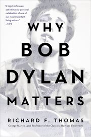 Why Bob Dylan matters cover image