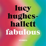 Fabulous : stories cover image