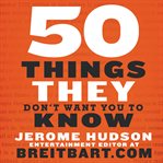 50 things they don't want you to know cover image