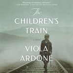 The children's train : a novel cover image