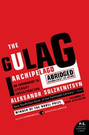 The Gulag Archipelago, 1918-1956 : an experiment in literary investigation cover image