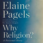 Why religion? : a personal story cover image