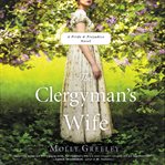 The clergyman's wife : a pride & prejudice novel cover image