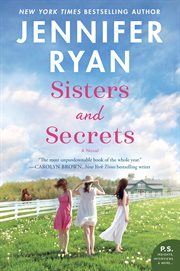 Sisters and secrets : a novel cover image