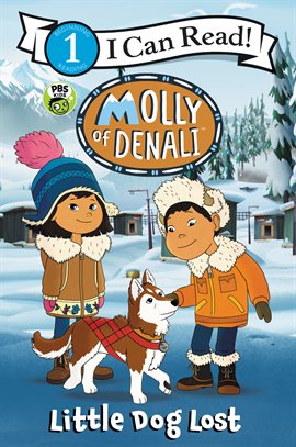 Cover image for Molly of Denali: Little Dog Lost